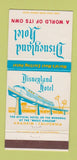 Matchbook Cover - Disneyland Hotel Anaheim CA 30 Strike