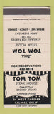 Matchbook Cover - Tom Tom Steak House Salinas CA WEAR 30 Strike