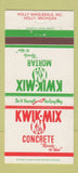 Matchbook Cover - Kwik Mix Concrete Holly MI Mortar 30 Strike
