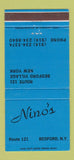 Matchbook Cover - Nino's Bedford NY 30 Strike
