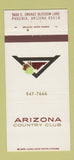 Matchbook Cover - Arizona Country Club Phoenix AZ 30 Strike