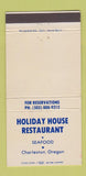 Matchbook Cover - Holiday House Restaurant Charleston OR 30 Strike