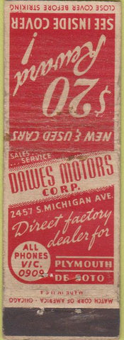 Matchbook Cover - Dawes Motors Plymouth Desoto Chicago? WORN