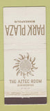 Matchbook Cover - Park Plaza Minneapolis MN Aztec Room 21 Strike Feature