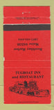 Matchbook Cover - Tugboat Inn Restaurant Boothbay Harbor ME 30 Strike