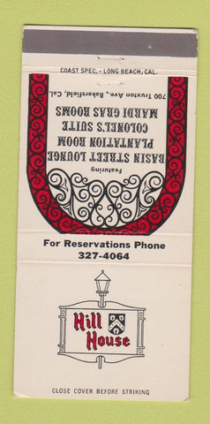 Matchbook Cover - Hill House Bakersfield CA 30 Strike