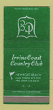Matchbook Cover - Irvine Coast Country Club Newport Beach CA 30 Strike