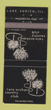 Matchbook Cover - Twin Orchard Country Club Lake Zurich IL 30 Strike