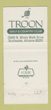 Matchbook Cover - Troon Golf And Country Club Scottsdale AZ 30 Strike