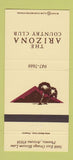 Matchbook Cover - Arizona Country Club Phoenix AZ 30 Strike