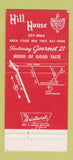 Matchbook Cover - Hill House Restaurant Bakersfield CA WEAR 30 Strike