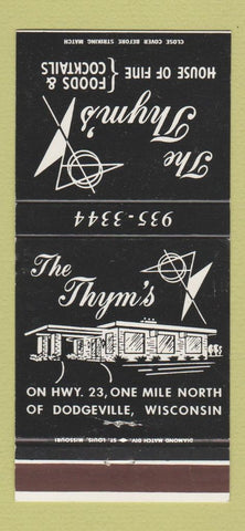 Matchbook Cover - The Thym's Restaurant Dodgeville WI WEAR 30 Strike