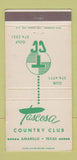 Matchbook Cover - Tascosa Country Club Amarillo TX WEAR 30 Strike
