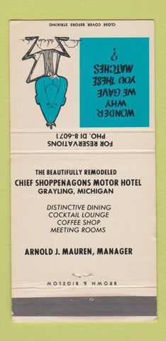 Matchbook Cover - Chief Shoppenagons Motor Hotel Grayling MI 30 Strike