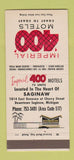Matchbook Cover - Imperial 400 Motel Saginaw MI 30 Strike