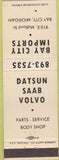 Matchbook Cover - Datsun Saab Volvo Cars Bay City MI white