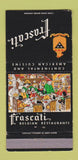 Matchbook Cover - Frascati Belgian Beverly Hills Hollywood Los Angeles 30 Strike