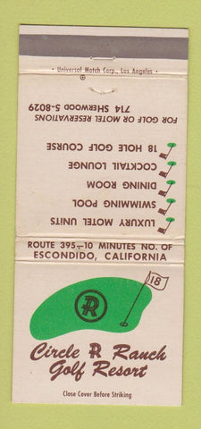 Matchbook Cover - Circle R Ranch Golf Resort Escondido CA 30 Strike