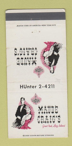 Matchbook Cover - Maude Craig's  Great Neck LI NY 30 Strike