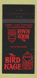 Matchbook Cover - The Bird Kage Pakland CA 30 Strike