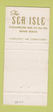 Matchbook Cover - Sea Isle Hotel Cabana Club Miami Beach FL 30 Strike