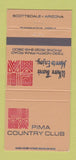 Matchbook Cover - Pima Country Club Scottsdale AZ 30 Strike