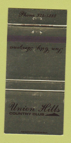 Matchbook Cover - Union Hills Country Club Sun City AZ 30 Strike