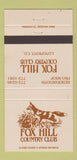 Matchbook Cover - Fox Hill Country Club Longmont Colorado 30 Strike