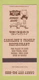 Matchbook Cover - Caroline's Family Restaurant Parma OH 30 Strike