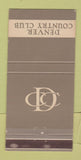 Matchbook Cover - Denver Country Club Colorado 30 Strike