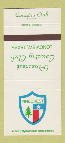Matchbook Cover - Pinecrest Country Club Longview TX 30 Strike
