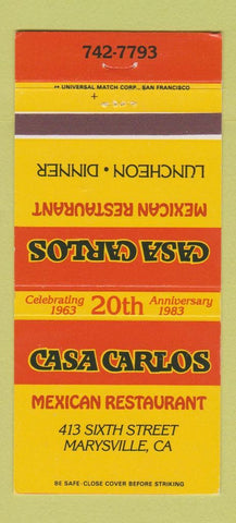 Matchbook Cover - Casa Carlos Mexican Restaurant Marysville CA 30 Strike