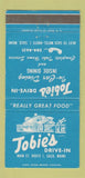 Matchbook Cover - Tobie's Drive In Saco ME 30 Strike