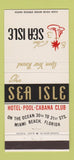 Matchbook Cover - Sea Isle Hotel Miami Beach FL 30 Strike