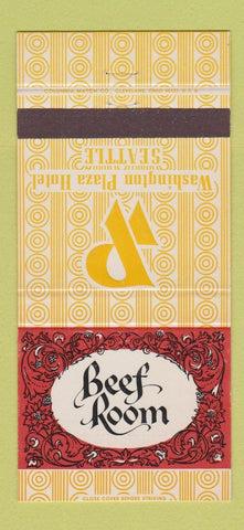 Matchbook Cover - Beef Room Washington Plaza Hotel Seattle WA 30 Strike