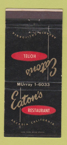 Matchbook Cover - Eaton's Restaurant Arcadia CA hotel 30 Strike