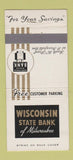 Matchbook Cover - Wisconsin State Bank Milwaukee WI 30 Strike
