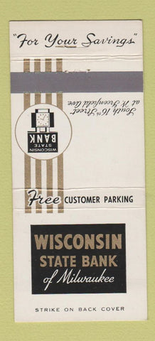 Matchbook Cover - Wisconsin State Bank Milwaukee WI 30 Strike