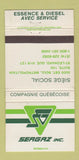 Matchbook Cover - Sergaz Diesel Avec Service St Leonard QC 30 Strike