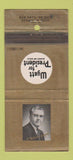 Matchbook Cover - Wyatt for President NEA WORN 30 Strike