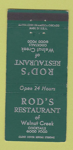 Matchbook Cover - Rod's Restaurant Walnut Creek CA? 30 Strike