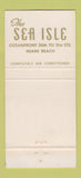 Matchbook Cover - Sea Isle Hotel Miami Beach FL 30 Strike