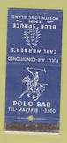 Matchbook Cover - Blue Spruce Inn Roslyn LI NY Polo Bar 30 Strike