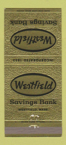 Matchbook Cover - Westfield Savings Bank Westfield MA 30 Strike
