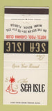 Matchbook Cover - The Sea Isle Hotel Miami Beach FL 30 Strike