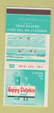 Matchbook Cover - Happy Dolphin Inn St Petersburg Beach FL 30 Strike