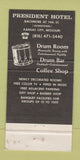 Matchbook Cover - President Hotel Kansas City MO 30 Strike