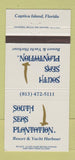 Matchbook Cover - South Seas Plantation Captiva Island FL 30 Strike