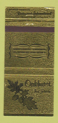 Matchbook Cover - Oakhurst Tea Room Somerset PA 30 Strike
