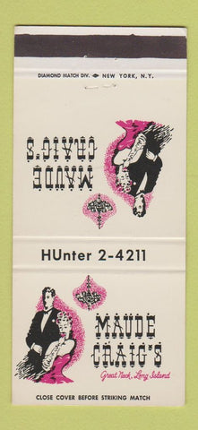Matchbook Cover - Maude Craig's Great Neck LI NY restaurant 30 Strike